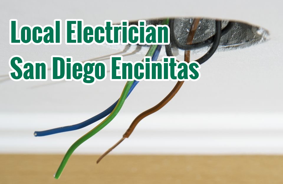 Local Electrician San Diego Encinitas