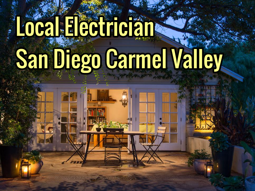 Local Electrician San Diego Carmel Valley