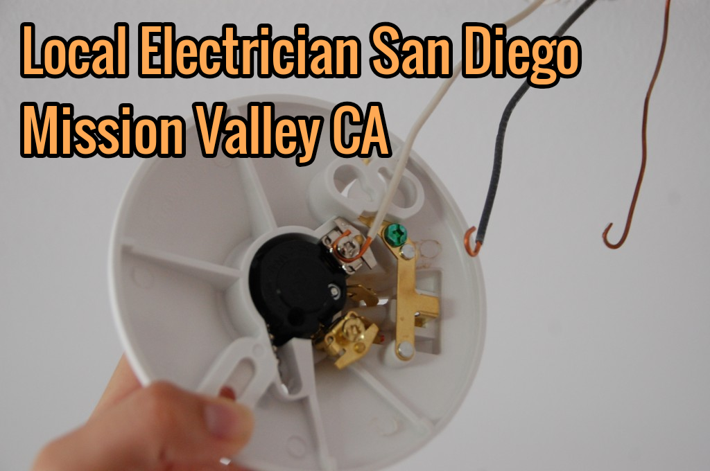 Local Electrician San Diego Mission Valley CA