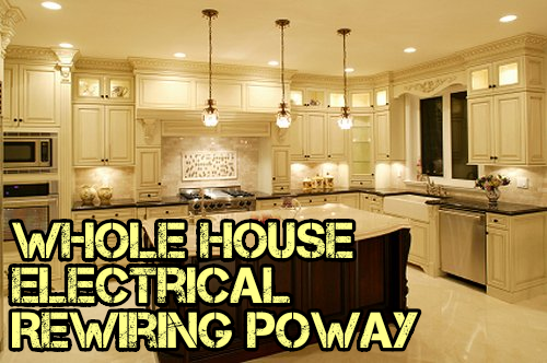 Whole House Electrical Rewiring Poway