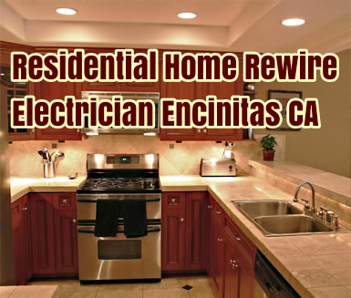 Residential Home Rewire Electrician Encinitas CA