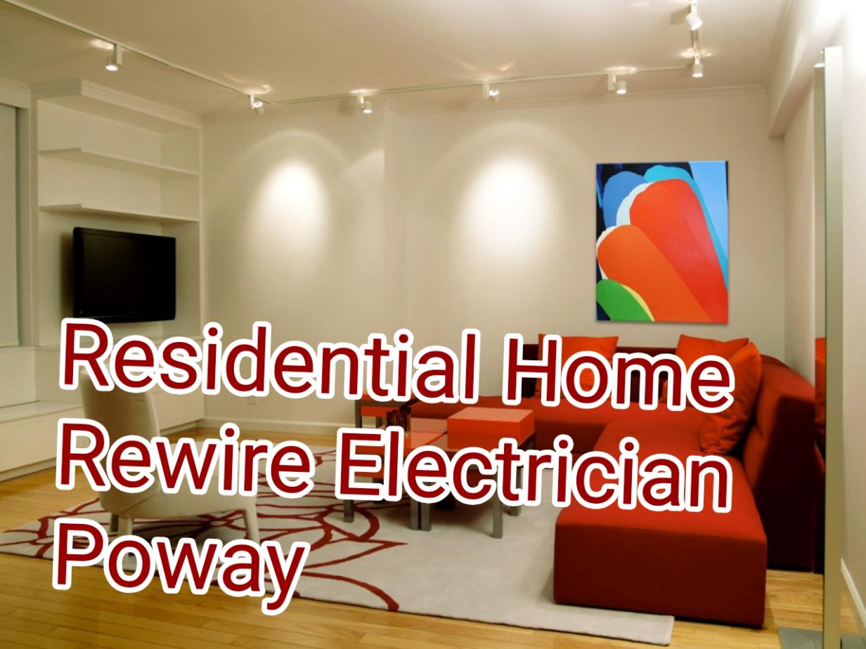 Residential Home Rewire Electrician Poway